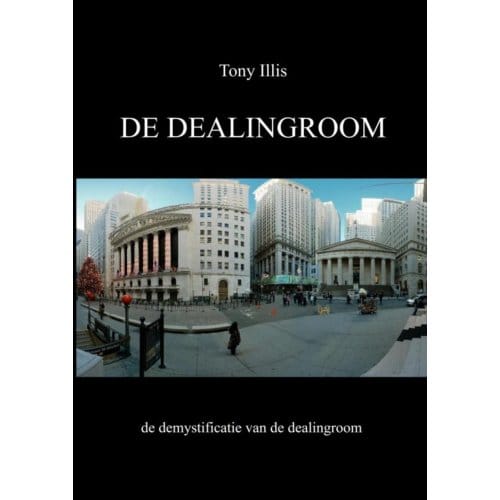 De Dealingroom (Nederlandstalige Versie) - Tony Illis