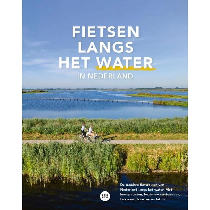 Fietsen Langs Het Water In Nederland - Marlou Jacobs