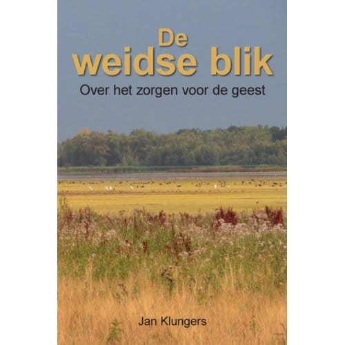 De Weidse Blik - Jan Klungers