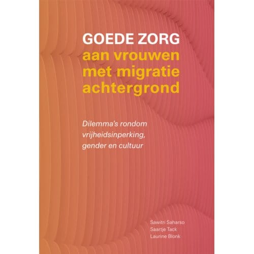 Goede Zorg Aan Vrouwen Met Migratieachtergrond - Laurine Blonk