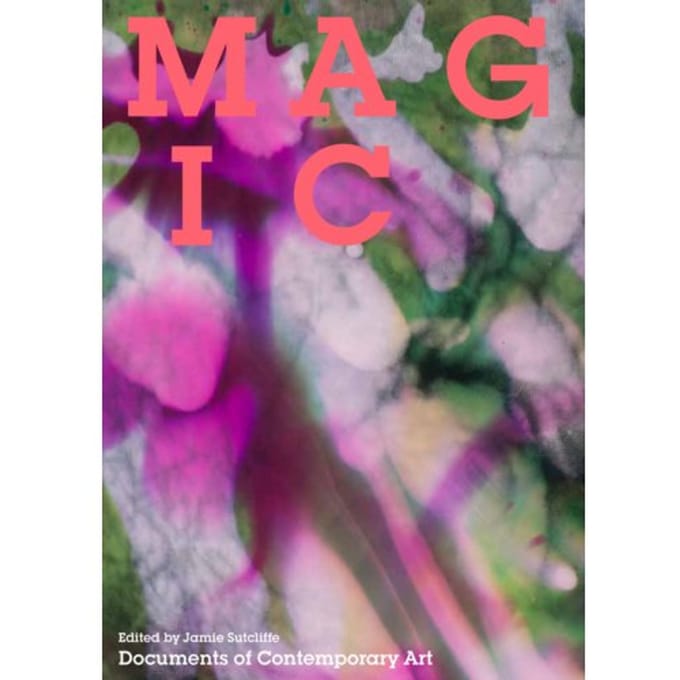 Magic - Documents Of Contemporary Art