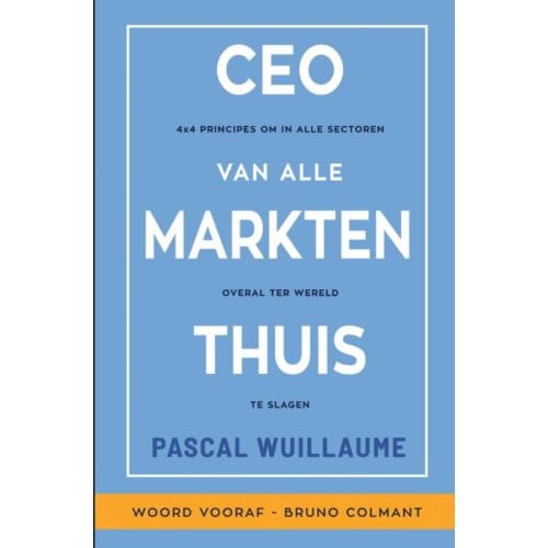 Ceo Van Alle Markten Thuis - Pascal Wuillaume