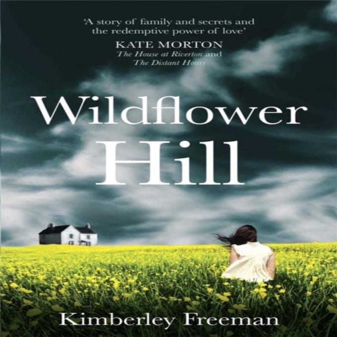 Wildflower Hill par Kimberley Freeman Livre de poche 9781780877082