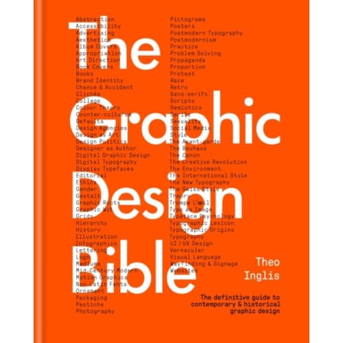 The Graphic Design Bible - Theo Inglis