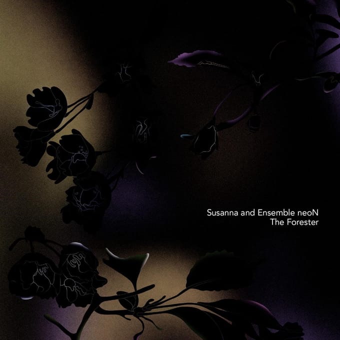 Susanna and Ensemble neoN - The Forester (LP)