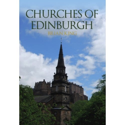 Churches Of Edinburgh - Churches Of ... - Brian King