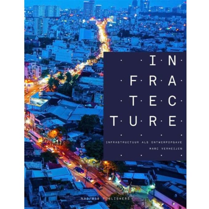 Infratecture - Marc Verheijen