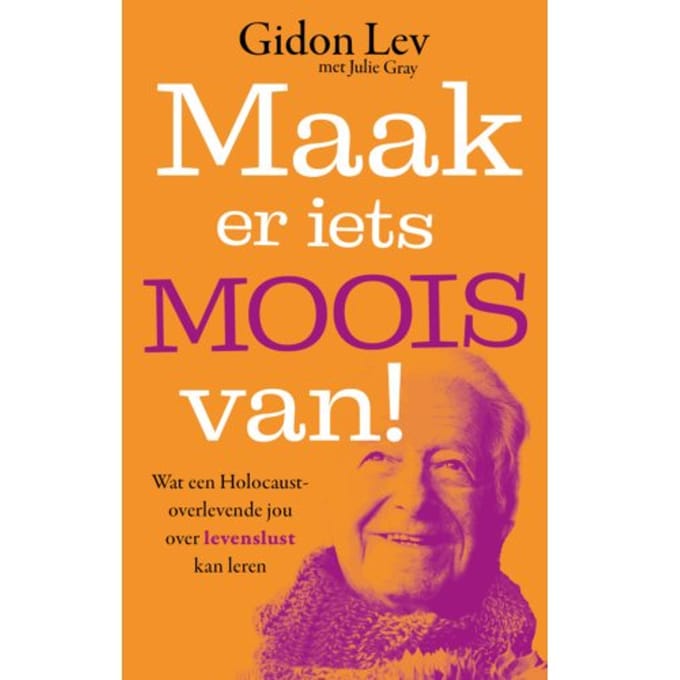 Maak Er Iets Moois Van! - Gidon Lev