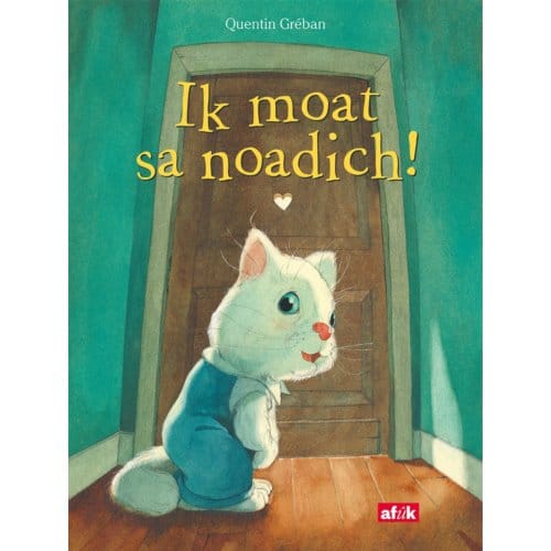 Ik Moat Sa Noadich! - Quentin Gréban