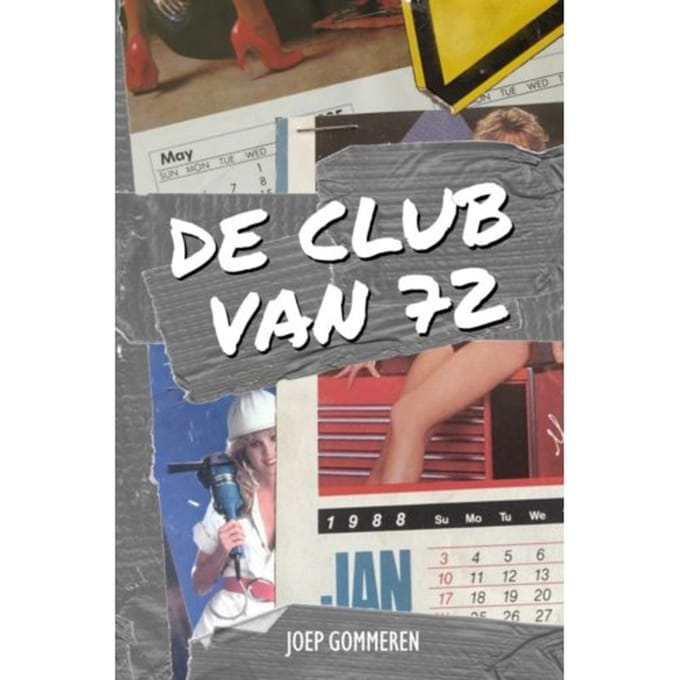 De Club Van 72 - Joep Gommeren