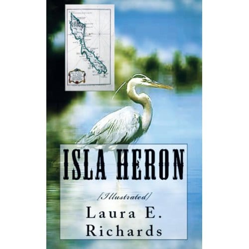 Isla Heron - Laura E. Richards