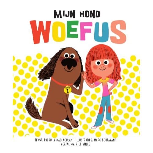 Mijn Hond Woefus - Patricia Maclachlan