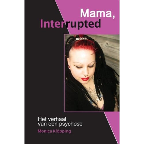 Mama, Interrupted - Monica Klopping