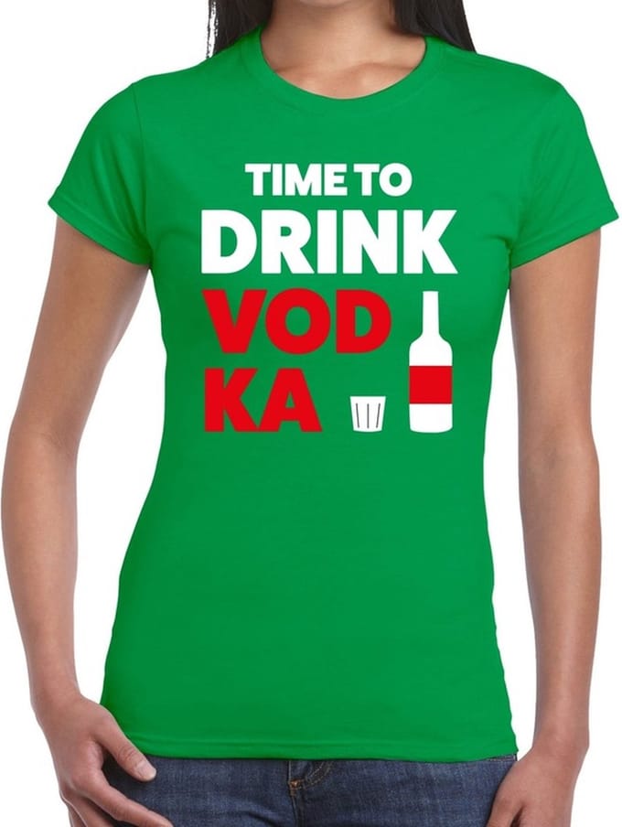 Time to drink Vodka tekst t-shirt groen dames - dames shirt Time to drink Vodka M