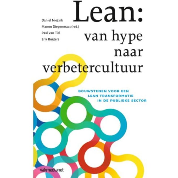 Lean: Van Hype Naar Verbetercultuur - Daniel Niezink