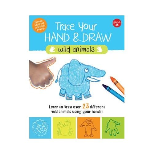 Trace Your Hand & Draw: Wild Animals - Maite Balart