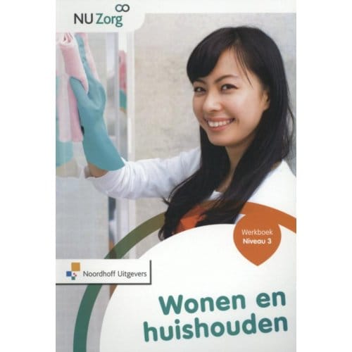 Wonen En Huishouden / Niveau 3 / Werkboek - Nu Zorg