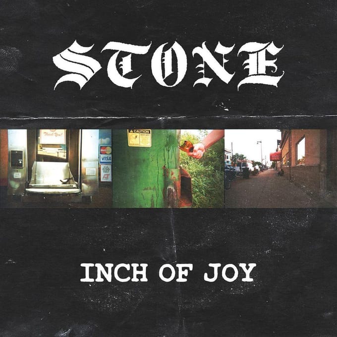 Inch Of Joy - Stone