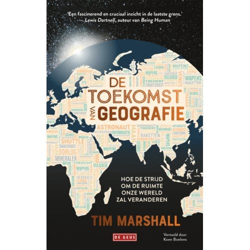 De Toekomst Van Geografie - Tim Marshall