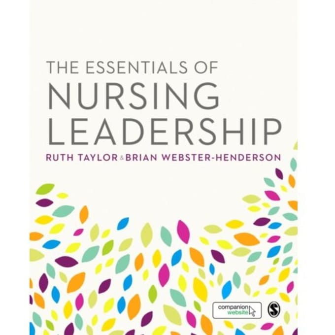 The Essentials Of Nursing Leadership