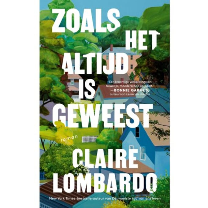 Zoals Het Altijd Is Geweest - Claire Lombardo