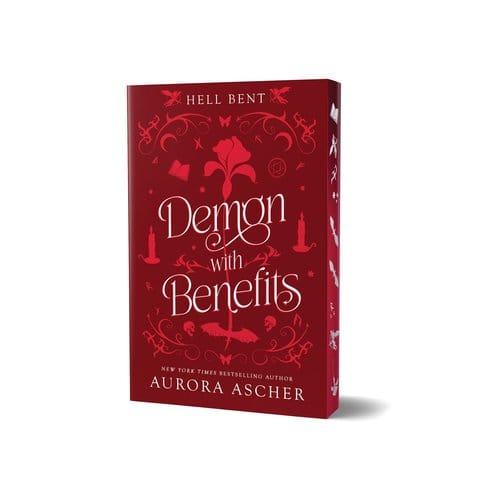Demon With Benefits: Deluxe Limited Edition - Hell Bent - Aurora Ascher