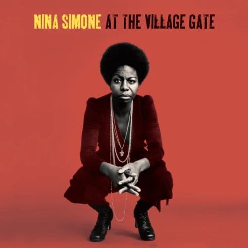 At The Village Gate - Nina Simone