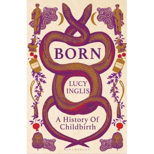 Born - Lucy Inglis
