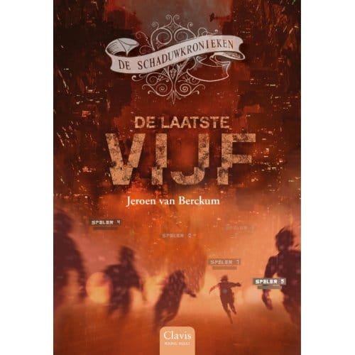 De Laatste Vijf - De Schaduwkronieken - Jeroen van Berckum