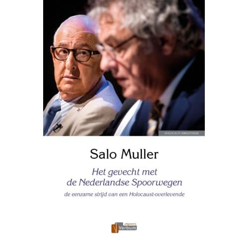 Het Gevecht Met De Nederlandse Spoorwegen - Salo Muller