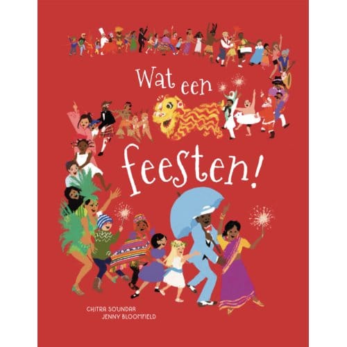 Wat Een Feesten! - Chitra Soundar
