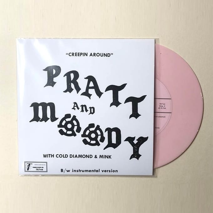Pratt & Moody, Cold Diamond & Mink - Creeping Around (7" Single) (Coloured Vinyl)