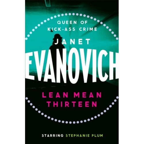 Lean Mean Thirteen - Janet Evanovich