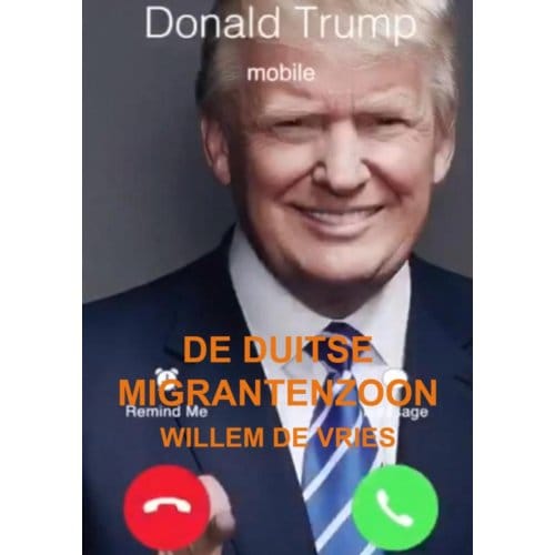 De Duitse Migrantenzoon - Willem de Vries