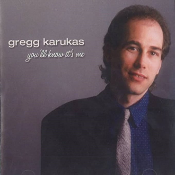 Gregg Karukas - You'll Know It's Me (CD)