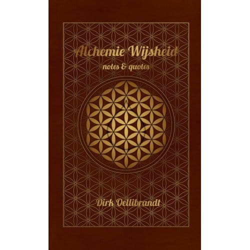 Alchemie Wijsheid - Dirk Oellibrandt