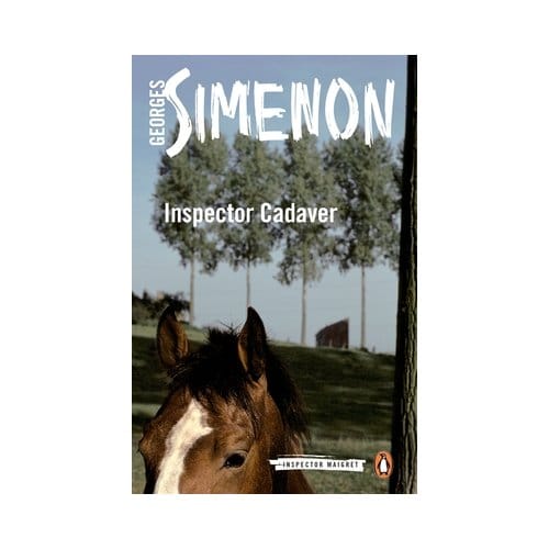 Inspector Cadaver - Inspector Maigret - Georges Simenon