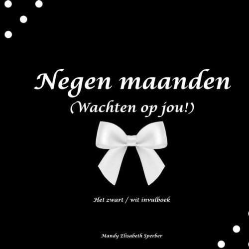 Negen Maanden - Mandy Elisabeth Sperber