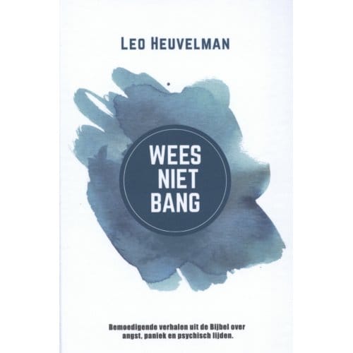 Wees Niet Bang - Leo Heuvelman