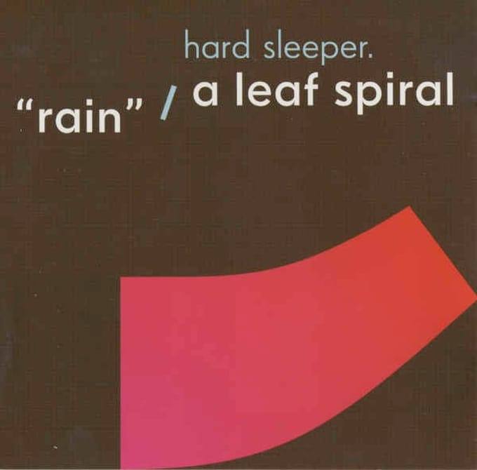 Hardsleeper - "Rain" / A Leaf Spiral (CD)