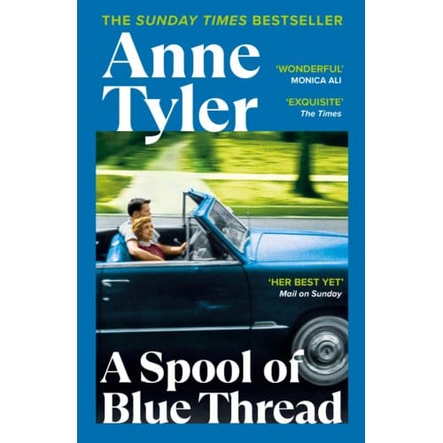 A Spool Of Blue Thread - Anne Tyler