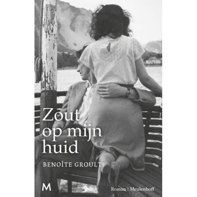 Zout Op Mijn Huid - Benoîte Groult