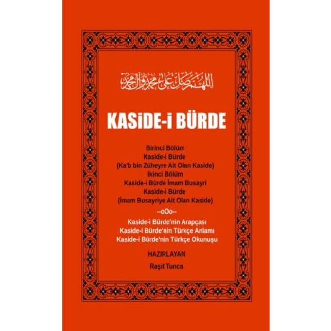Kaside-I Bürde - Raşit Tunca