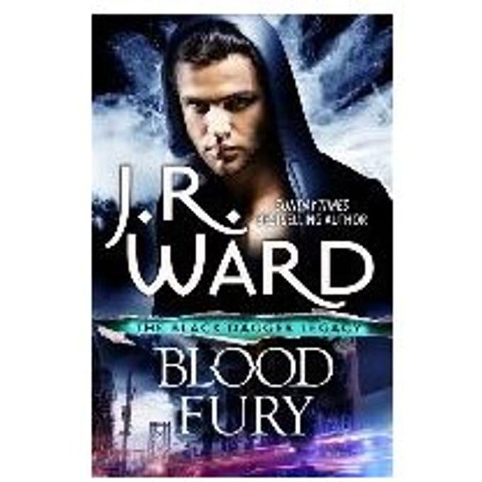 Blood Fury - J. R. Ward