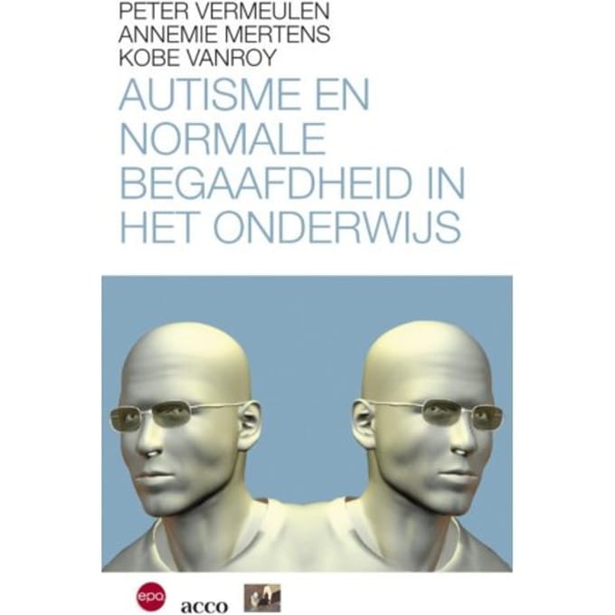 Autisme En Normaal Begaafdheid In Het Onderwijs - Annemie Mertens