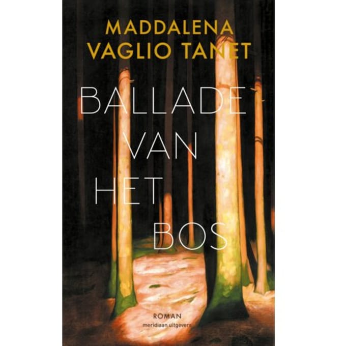 Ballade Van Het Bos - Maddalena Vaglio Tanet