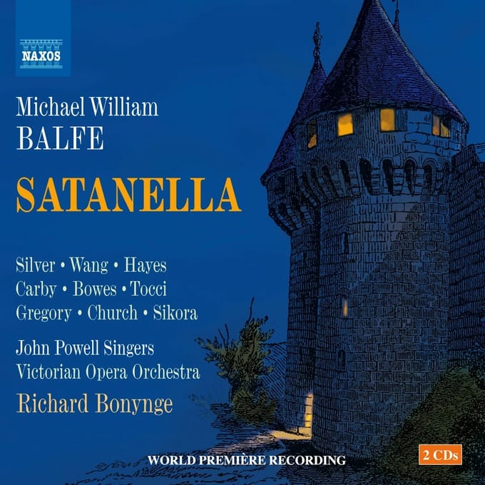 Victorian Opera Orchestra, Richard Bonynge - Balfe: Satanella (2 CD)