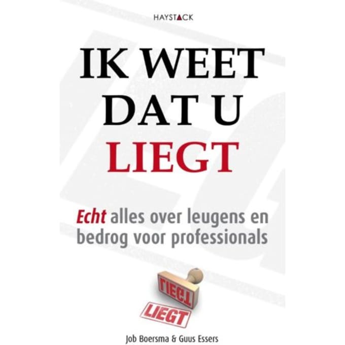Ik Weet Dat U Liegt - Job Boersma