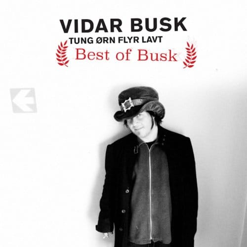 Vidar Busk - Tung Ørn Flyr Lavt - Best Of Busk (2 CD)