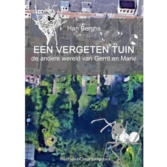 Een Vergeten Tuin - Han Berghs